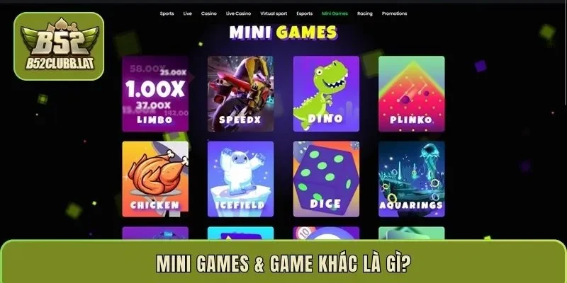 Mini Games & Game khác là gì?